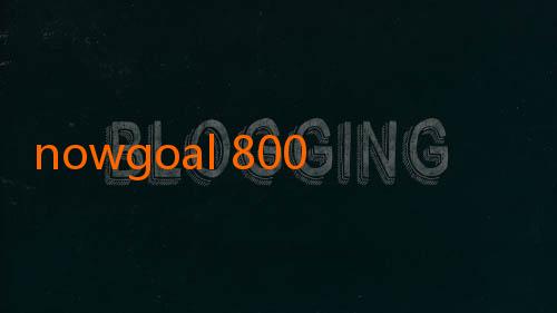 nowgoal 800-Menikmati Keasyikan dan Kemudahan Melalui Nowgoal 808 Live: Panduan Lengkap untuk Penggemar Olahraga dan Taruhan Online