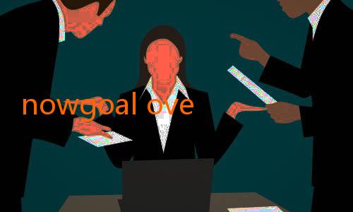 nowgoal over under-Kenali Keunggulan Nowgoal 6in1: Solusi Terbaik Untuk Pengalaman Keseharian Anda